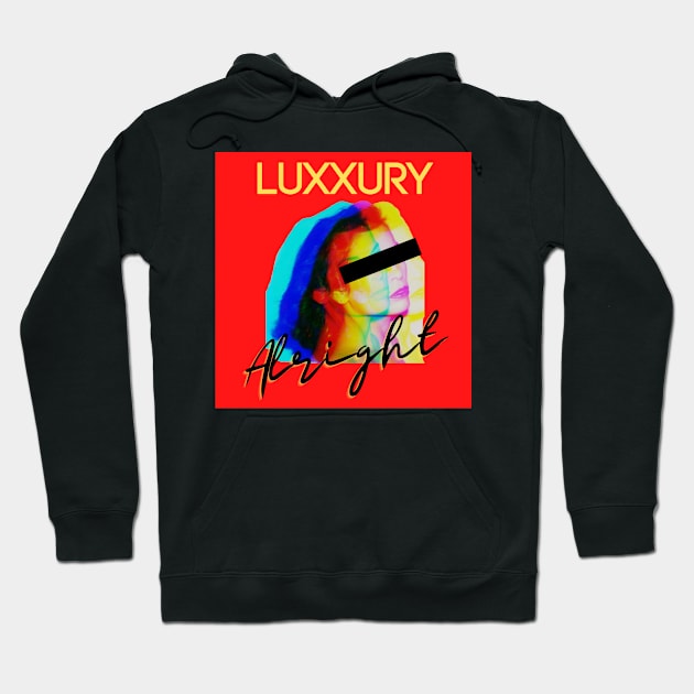 LUXXURY "Alright" cover art (Red) Hoodie by luxxury